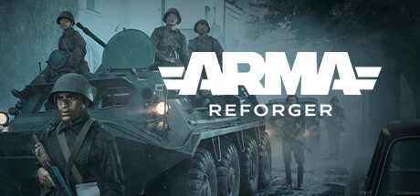 武装突袭返徳者/Arma Reforger（更新v1.0.0.95）