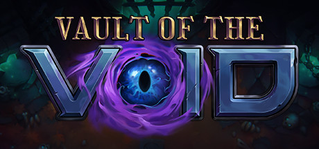 虚空穹牢/Vault of the Void（更新v2.2.6.0）